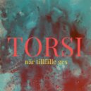 TORSI - När tillfälle ges ()