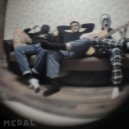 MEDAL - РУТИННЫЕ МЫСЛИ ()