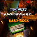 Musikandr & Andry Dmitrenko - Solar Snowboard (Baby Rock)