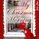 NIck Alias - My Christmas morning ()