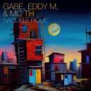 Gabe, Eddy M, Mc Th - Naquele Pique