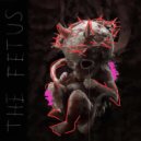 WOOSHENG - The Fetus ()