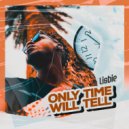 Lisbie - Only Time Will Tell ()