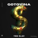 Yng Slav - Gotovina ()