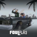 Aqeel Sarfraz & Rithmetic - Foul Play ()
