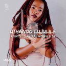 Reuxen, Sjavera, Nomvula SA - Uthando Lujulile (Kingdonna Remix)