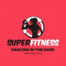 SuperFitness - Dancing In The Dark (Instrumental Workout Mix 133 bpm)