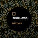 Lorhen,Javitoh - Shevyn (Original Mix)