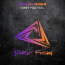 Fallen Order - Don't You Feel