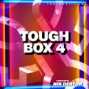Nik Denton - Tough Box 4 - Mixed by Nik Denton (Continuous DJ Mix)