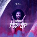 3RICK - Fed Up