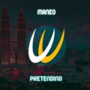 MANEO - Pretending