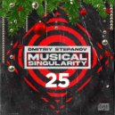 Dmitriy Stepanov - Musical Singularity #25 ()
