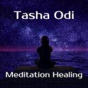 Tasha Odi - Meditation Healing ()