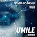 David Morales, Toshi - Umile
