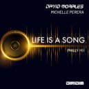 David Morales, Michelle Perera - Life Is a Song (Philly Mix Edit)