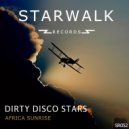 Dirty Disco Stars - Africa Sunrise