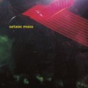Setaoc Mass - Solo (Part One)