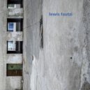 Lewis Fautzi - Elocution (Original Mix)