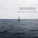 BARABAN - Там, где кончается небо ()