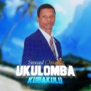 Steward Chitambo - Ukulomba Kubakulu