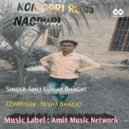 Amit Kumar Bhagat feat. Nisha Bhagat - Kon Gori Re Dj Nagpuri (Original Mix)