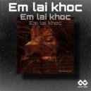 chinhhuy - Em Lại Khóc (Original Mix)