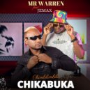 Mr Warren - Chimbilimbili Chikabuka (Original Mix)