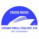 Stefano Tirelli, Fissa, K\'Ai - Not Everybody (Radio Edit)