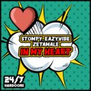 DJ Stompy, Eazyvibe & Zetamale - In My Heart (Radio Mix)