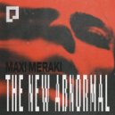 MAXI MERAKI - The New Abnormal