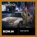 ROM.M - Chip Life