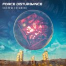 Force Disturbance - Surreal Space (Original Mix)