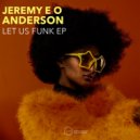 Jeremy E O Anderson - Get Down (Original Mix)
