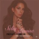 Selin Louise & Mr. Freeman & LA Rush - Private Dancer (feat. Mr. Freeman)