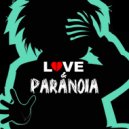 Kin Crew - Love & Paranoia ()