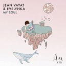 Evelynka, Jean Vayat - My Soul
