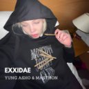 YUNG ASHO and masthon - EXXIDAE (Original Mix)