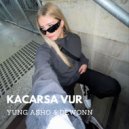 YUNG ASHO and Dewonn - Kaçarsa Vur (Original Mix)