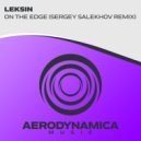 LekSin - On The Edge (Sergey Salekhov Radio Edit)