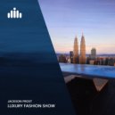 Jackson Frost - Luxury Fashion Show