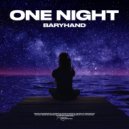 Baryhand - One Night (Extended Mix)