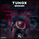 Tunox - Broken (Original Mix)