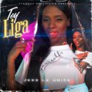 Jess La Unica - Toy Liga ()