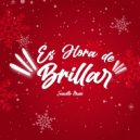 Sencillo Music - Es Hora de Brillar ()