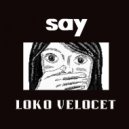 Loko Velocet - Squared