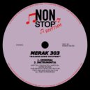 Merak 303 - Waking Down The Street