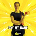 Tabata Music - Say My Name