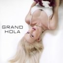 GRAND - Hola