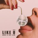 Arei, DJ LEV - Like U (Radio Edit)